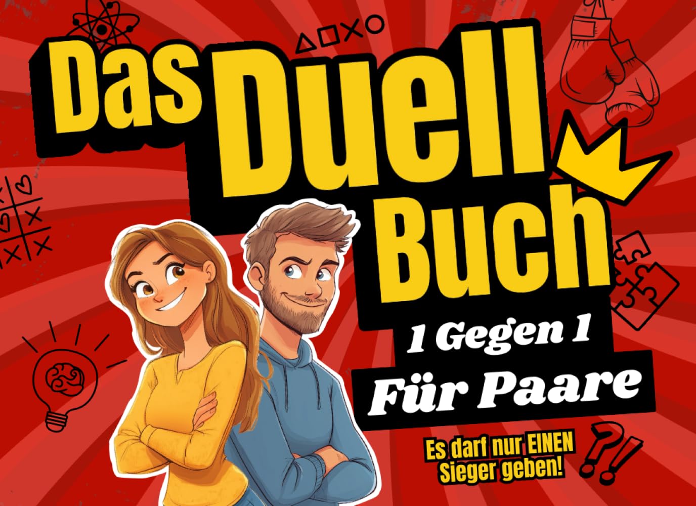 Das Duell-Buch für Paare: Das lustige Spiel für mehr aktive Paarzeit in eurer Beziehung – perfekt für Date Nights oder Spieleabende! (Duellbücher) Partnership & Love Books