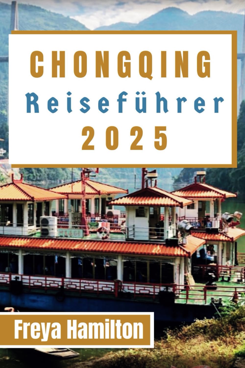 Chongqing Reiseführer 2025: Ihr umfassender Begleiter zur Erkundung von Chinas Bergstadt, Hotpot-Genuss und kulturellen Wundern Travel Guides