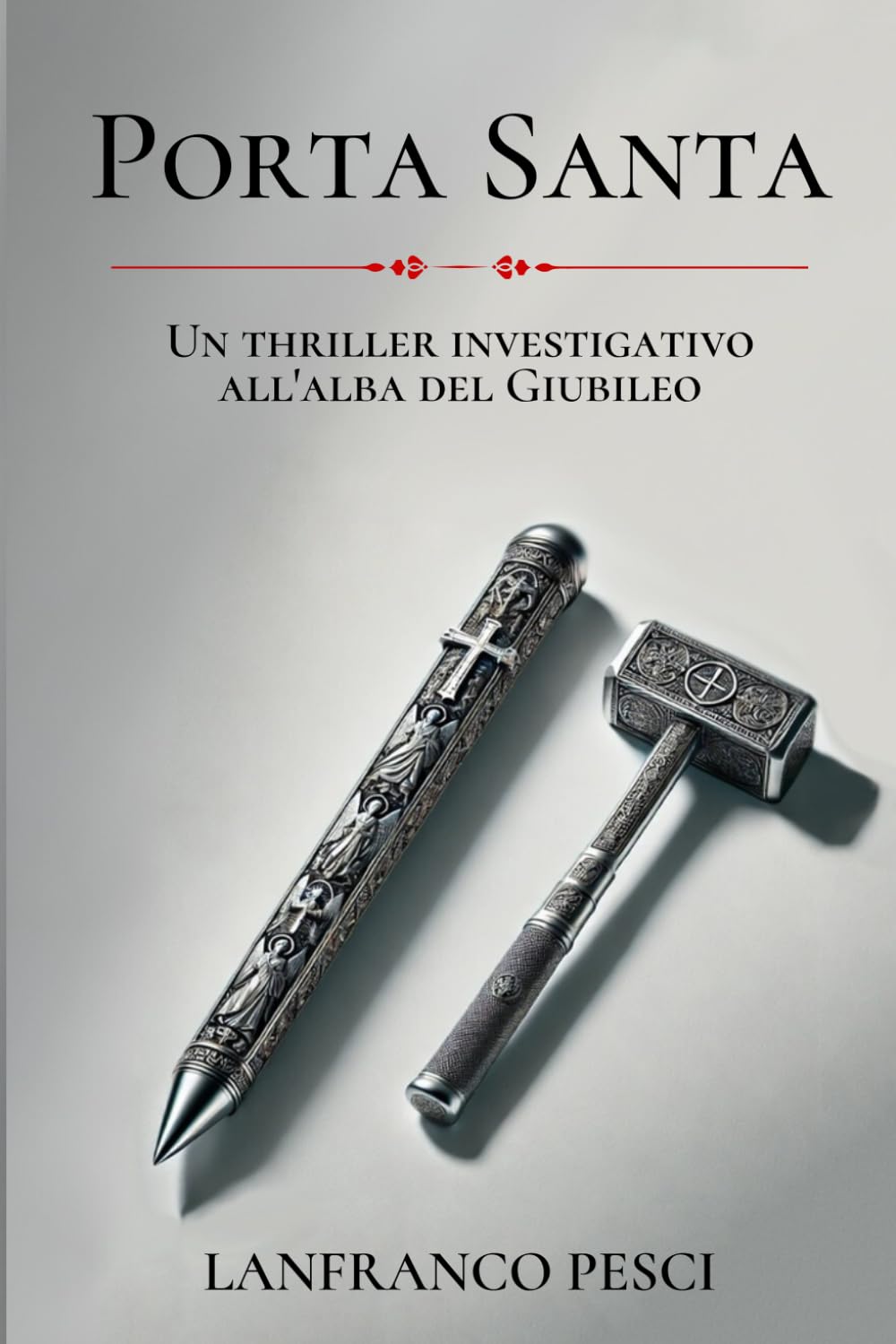 Porta Santa: Un Thriller Investigativo all'Alba del Giubileo Action & Adventure