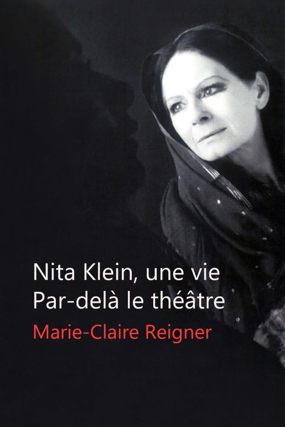 Nita Klein, une vie - Par-delà le théâtre Film, Art & Culture