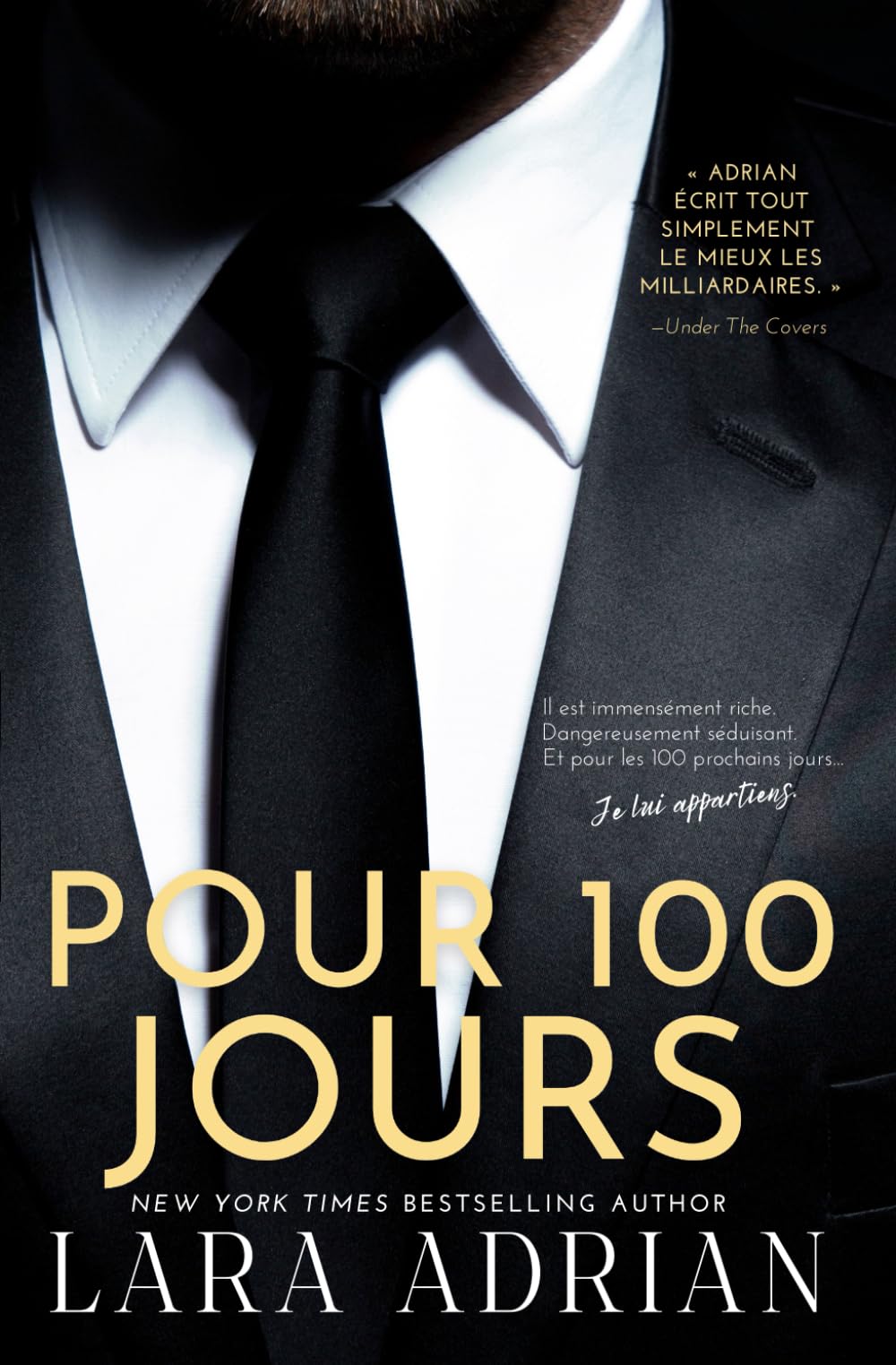 Pour 100 Jours (Série de romans « 100 » - Tome 1): Une Romance Milliardaire Eroticism