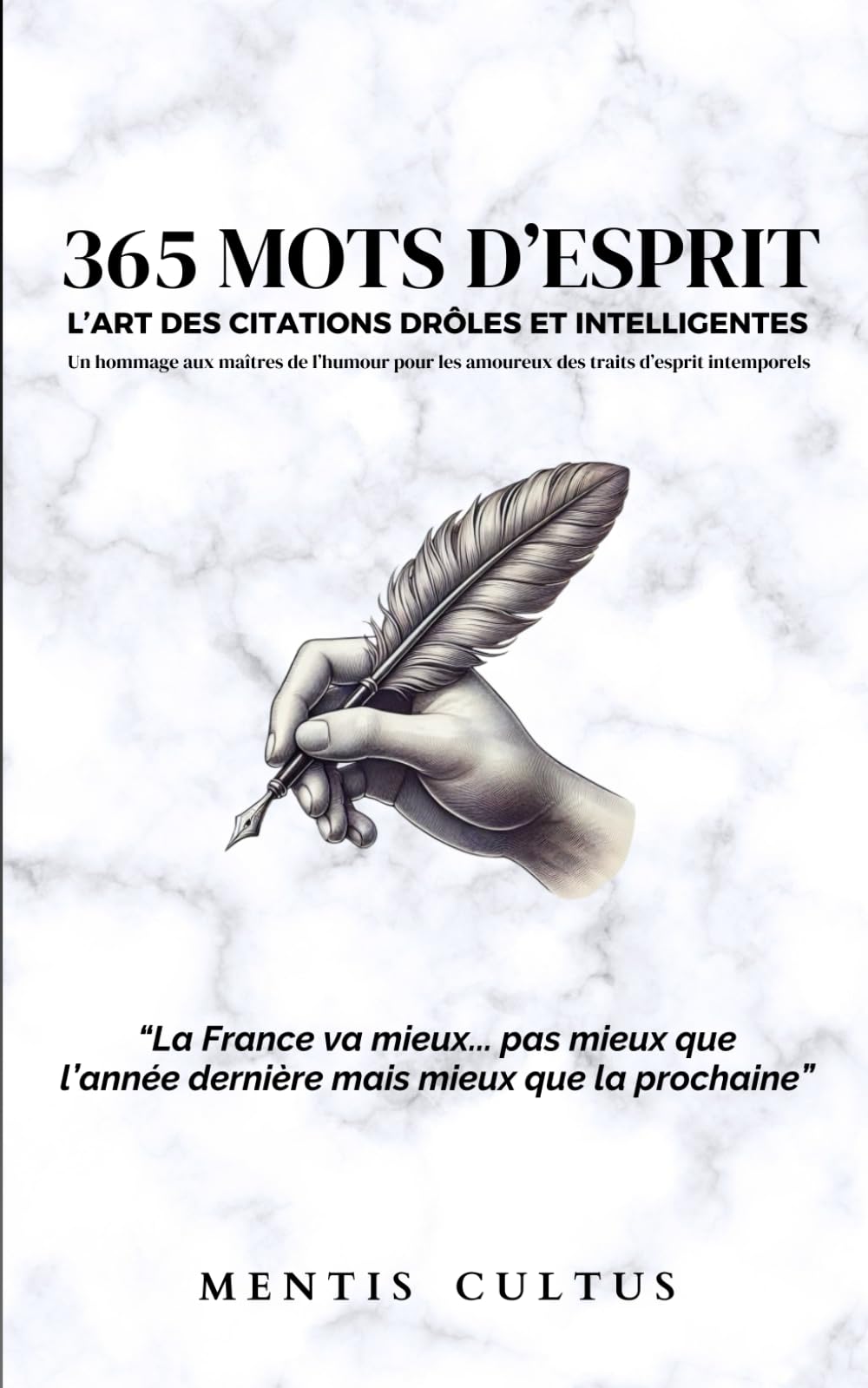 365 Mots d’Esprit: L’art des citations drôles et intelligentes : Un hommage aux maîtres de l’humour pour les amoureux des traits d’esprit intemporels book
