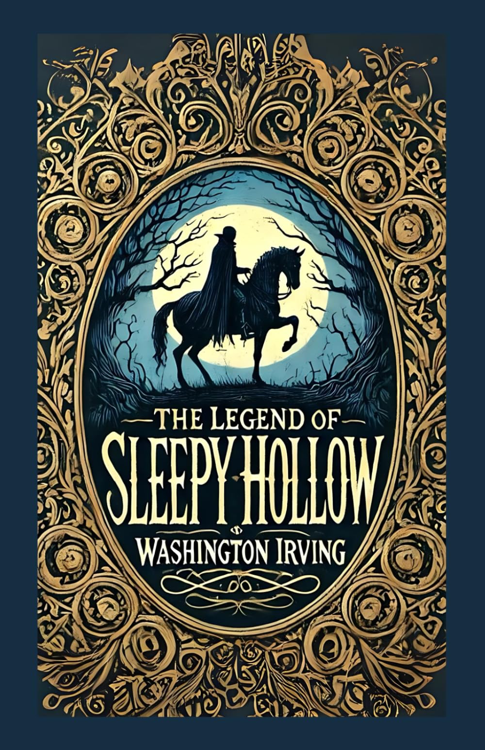The Legend of Sleepy Hollow: A Timeless Tale of Mystery, Folklore, and the Supernatural book