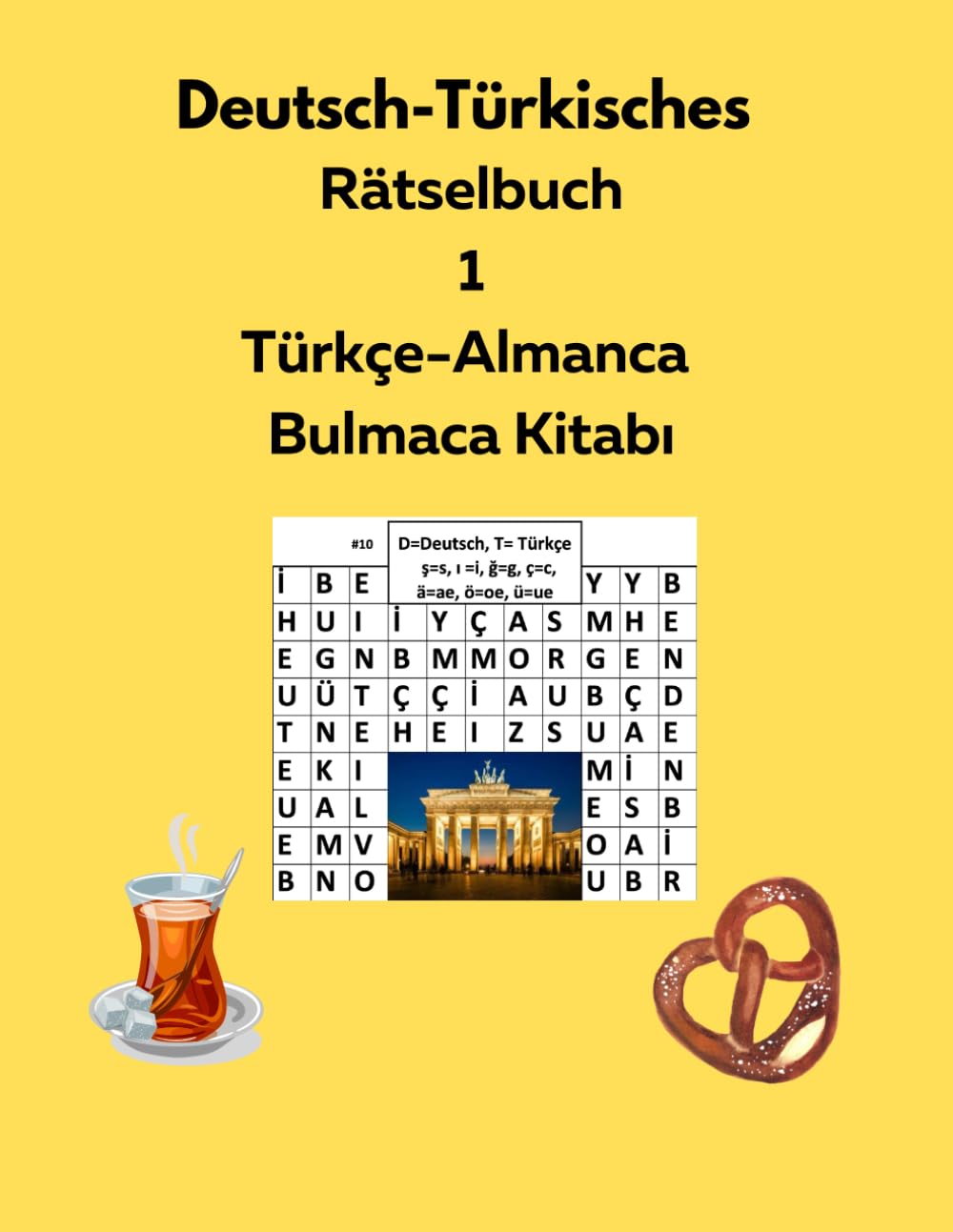 Türkçe-Almanca Bulmaca Kitabı | Deutsch-Türkisches Rätselbuch: 100 Bulmaca ve cevapları | 100 Rätsel und antworten Leisure & Fun