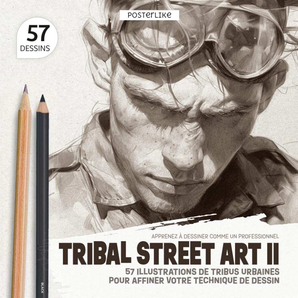 Apprenez à Dessiner comme un Professionnel. Tribal Street Art II: 57 Illustrations de Tribus Urbaines pour Affiner Votre Technique de Dessin book