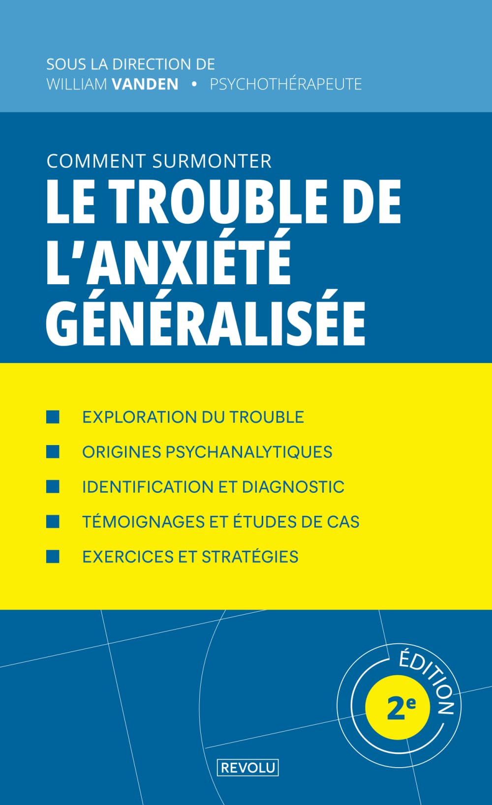 Comment surmonter le trouble de l’anxiété généralisée book