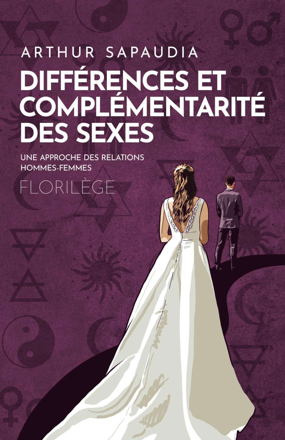 Différences et complémentarité des sexes: Une approche des relations hommes-femmes, Florilège book