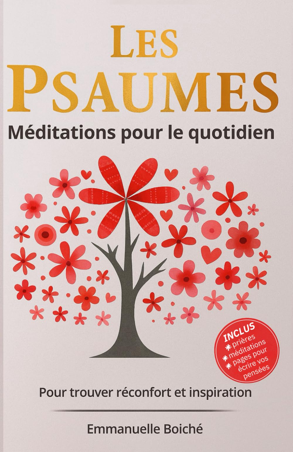 Les Psaumes: Méditations pour le Quotidien: Pour vos moments de vie et vos temps liturgiques book