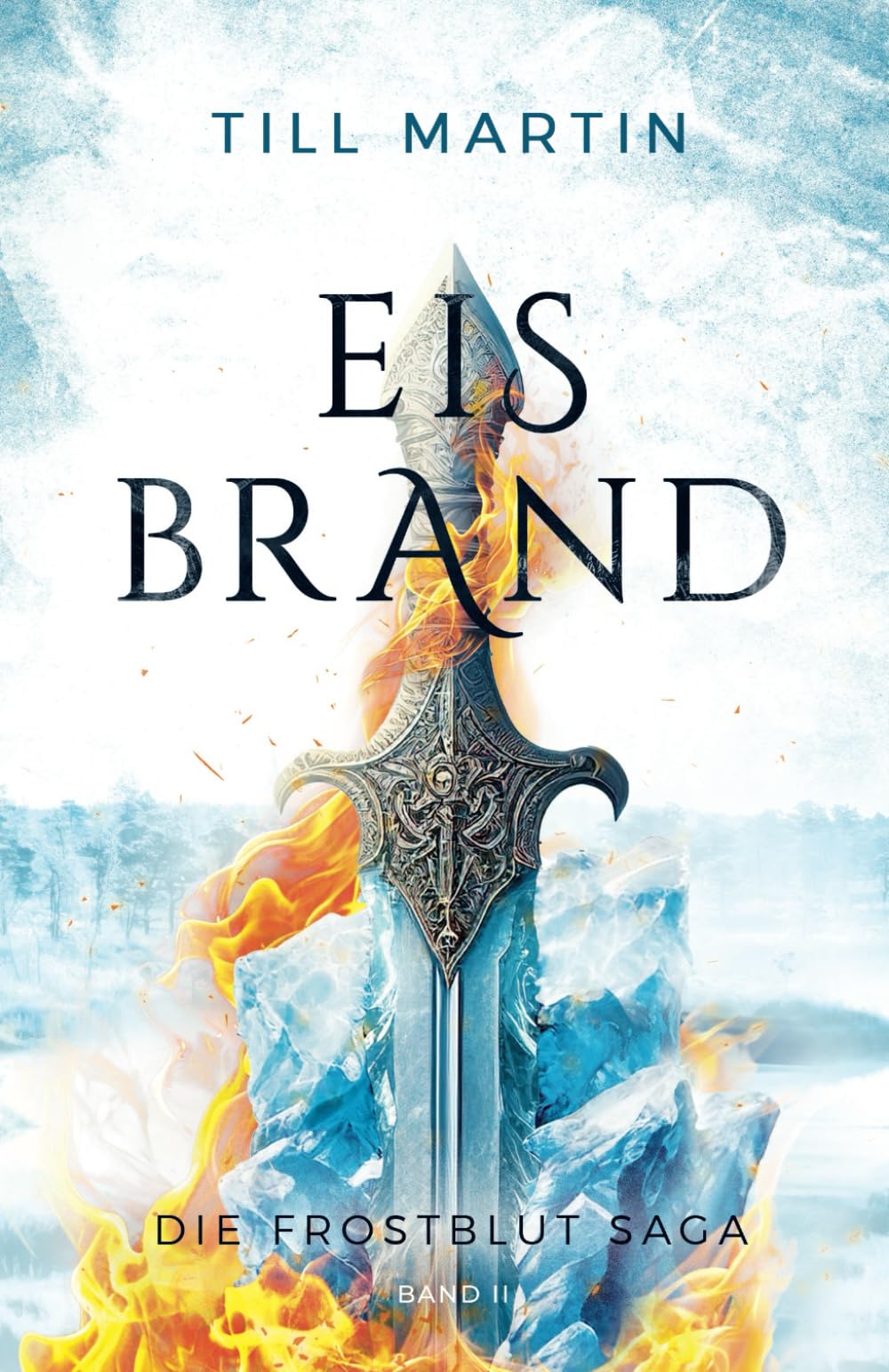 Eisbrand: Die Frostblut Saga - Band 2 book
