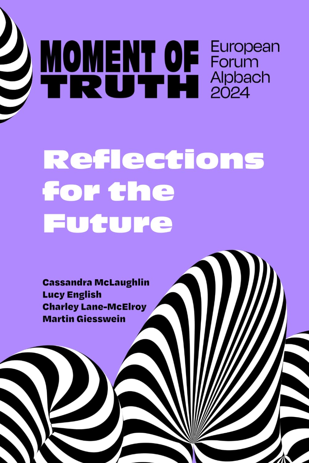 Reflections for the Future: Moment of Truth: European Forum Alpbach General education Books
