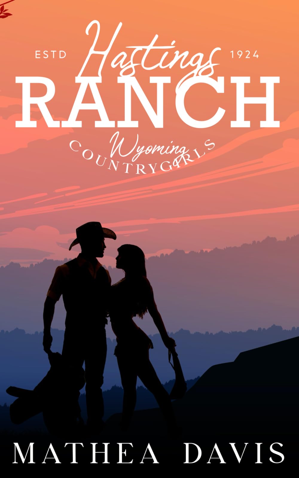 Hastings Ranch: Wyoming Countrygirls New Adult