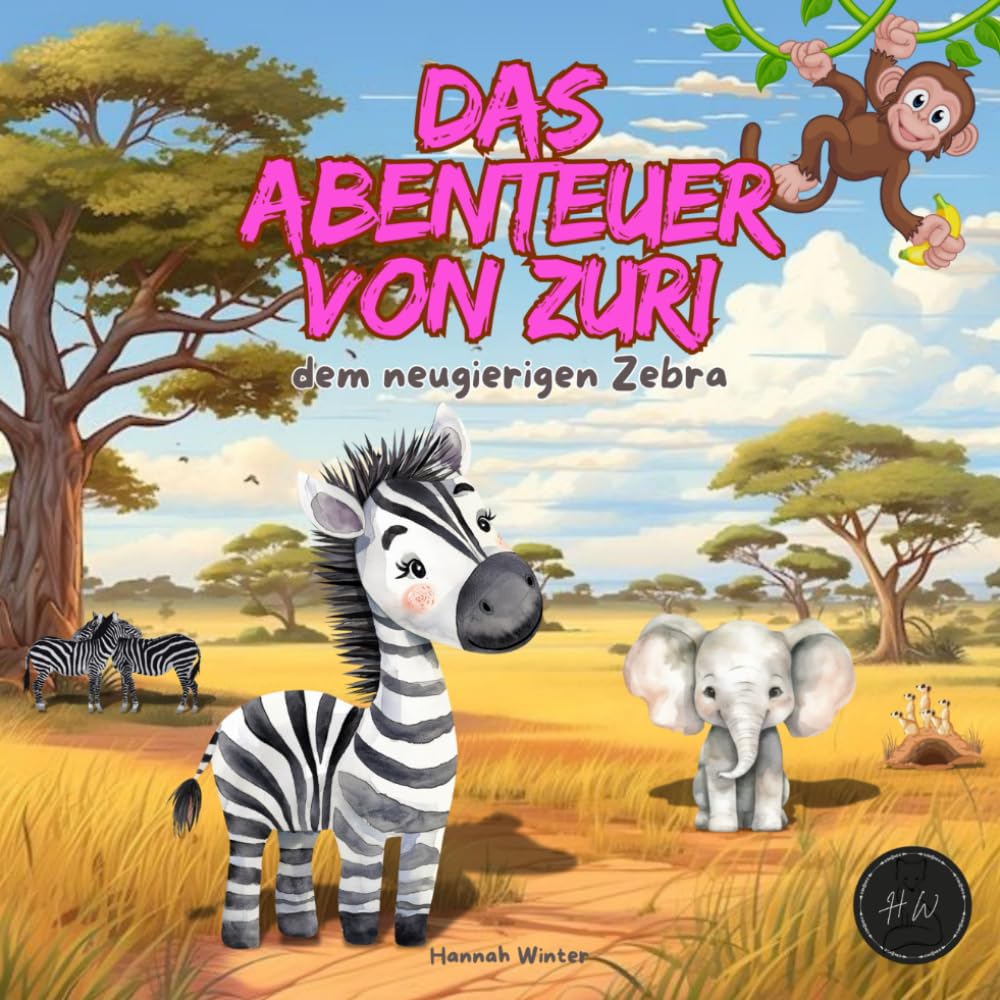 Das Abenteuer von Zuri, dem neugierigen Zebra Fairy Tales & Legends