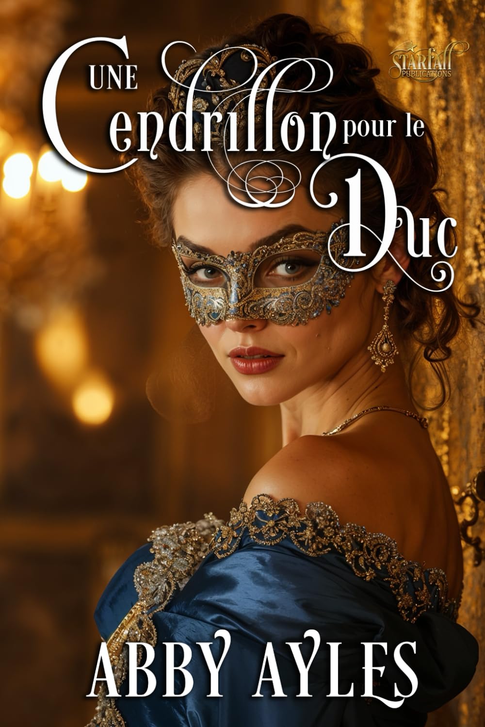 Une Cendrillon Pour Le Duc: Une Romance Historique book