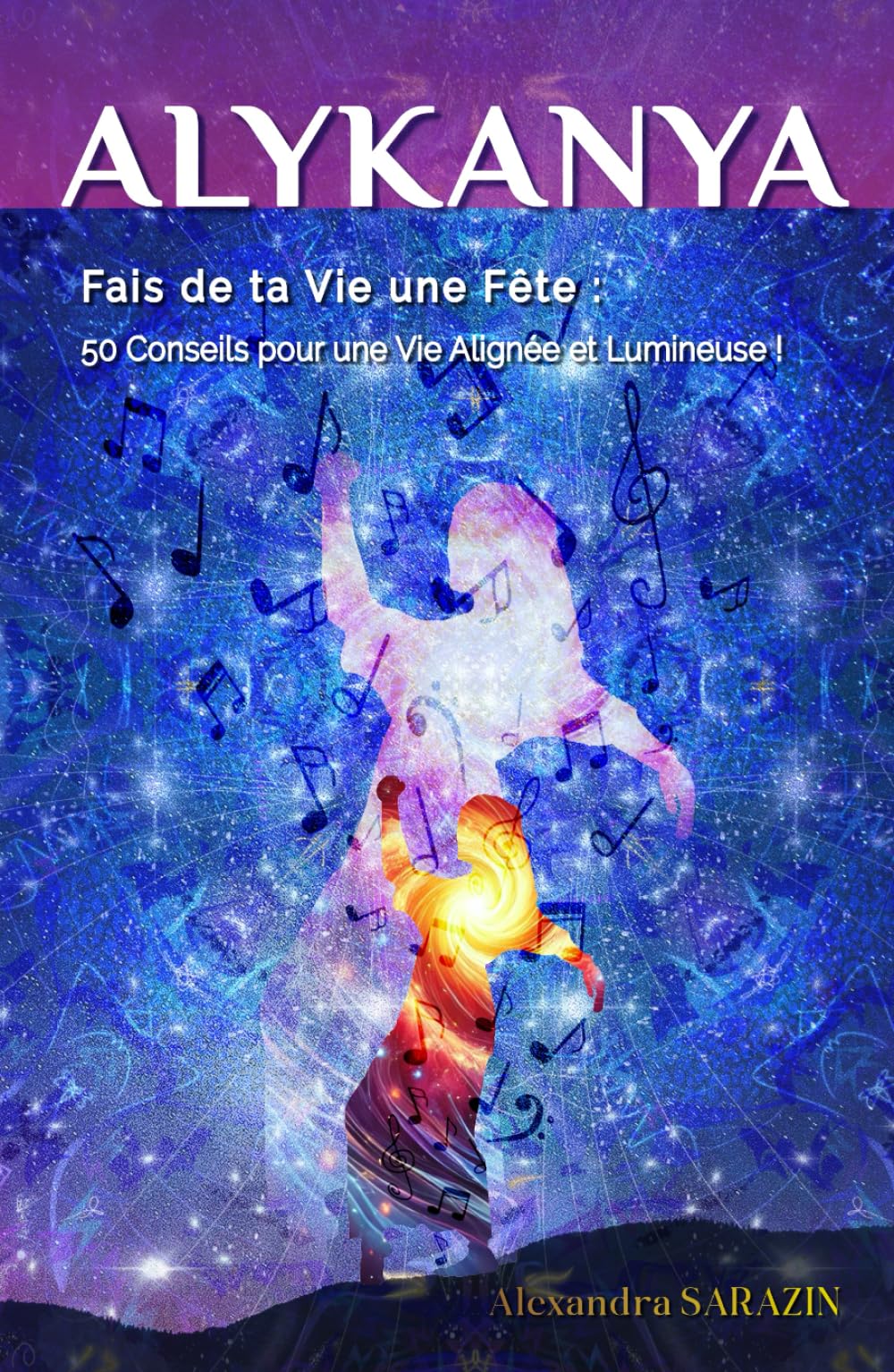 Fais de ta vie une fête : 50 Conseils pour une Vie Alignée et Lumineuse book
