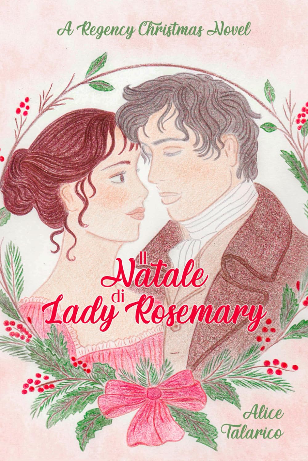 Il Natale di Lady Rosemary: A Regency Christmas Novel book