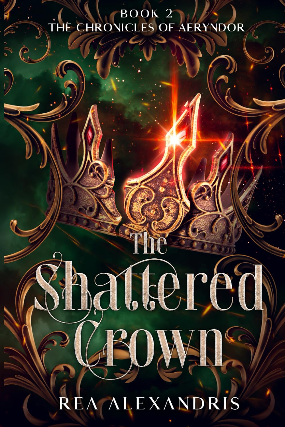 The Shattered Crown: A Romantic Fantasy of Forbidden Power and Unyielding Hope book