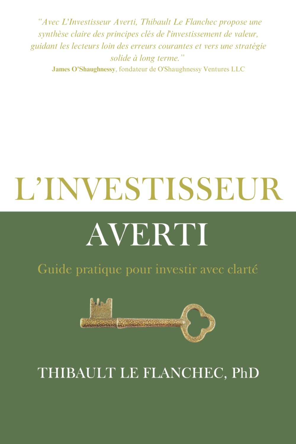 L'investisseur Averti: Guide pratique pour investir avec clarté book