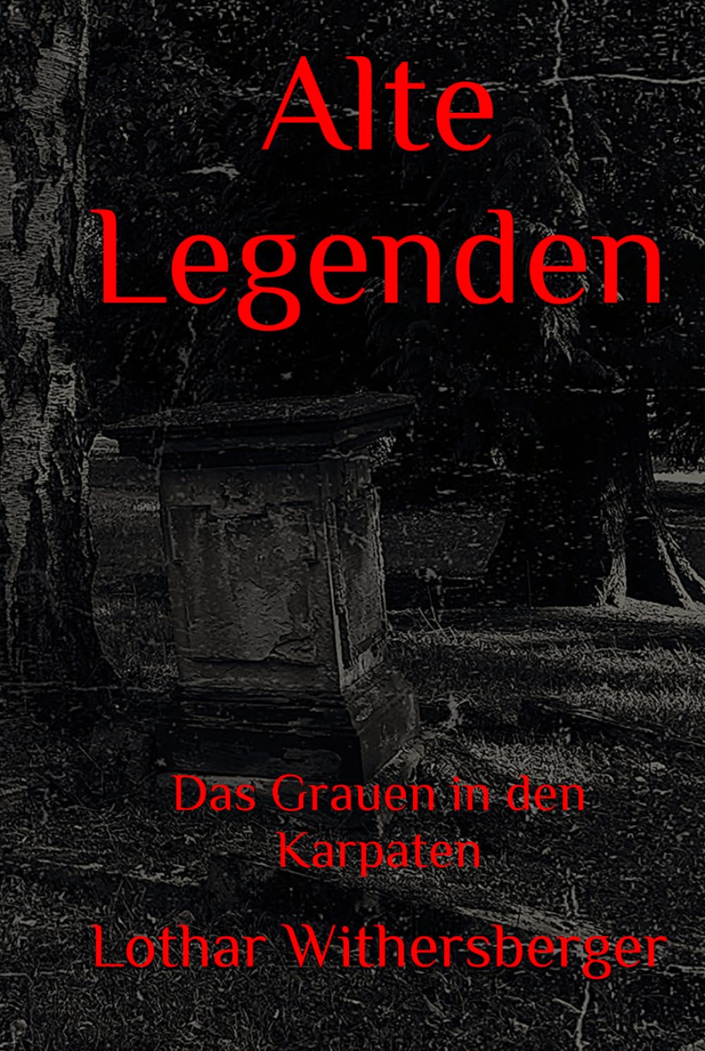 Alte Legenden: Das Grauen in den Karpaten Suspense & Thrillers