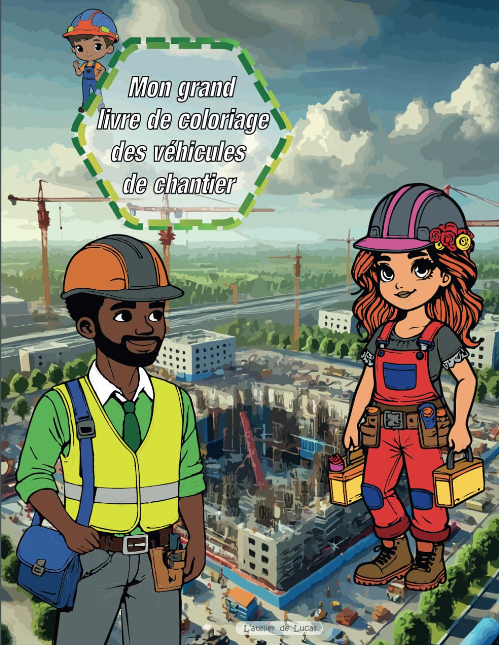 Mon grand livre de coloriage des engins de chantier book