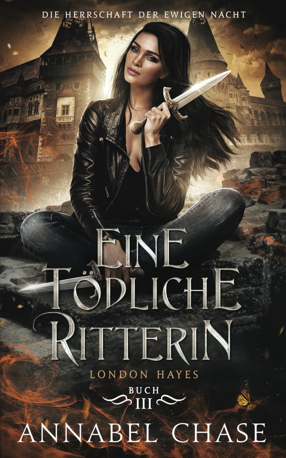 Eine tödliche Ritterin: London Hayes (Die Herrschaft der Ewigen Nacht, Band 3) Horror & Mystery