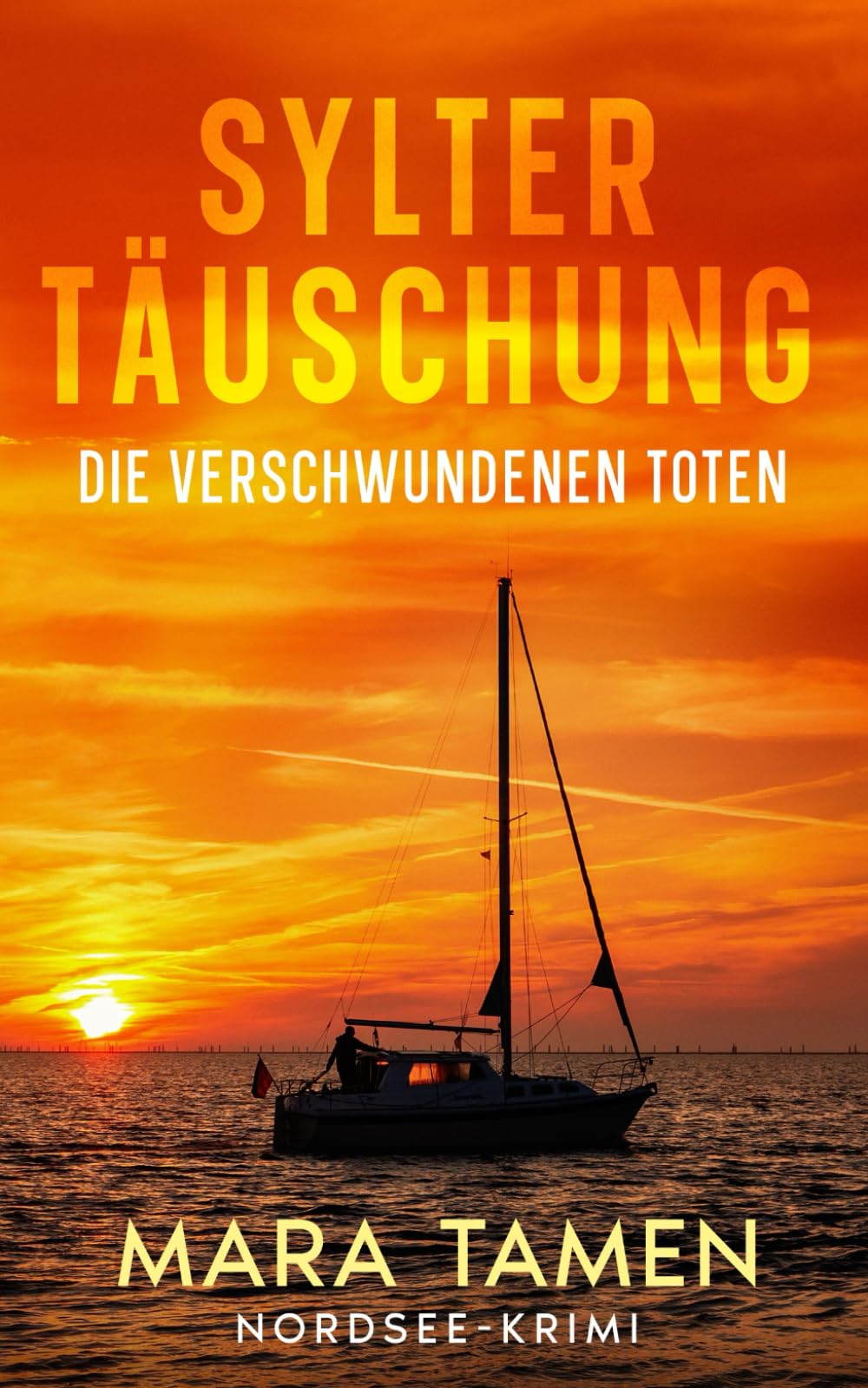 Sylter Täuschung: Die verschwundenen Toten (Sina Marten ermittelt, Band 12) Cosy Mystery & Humour