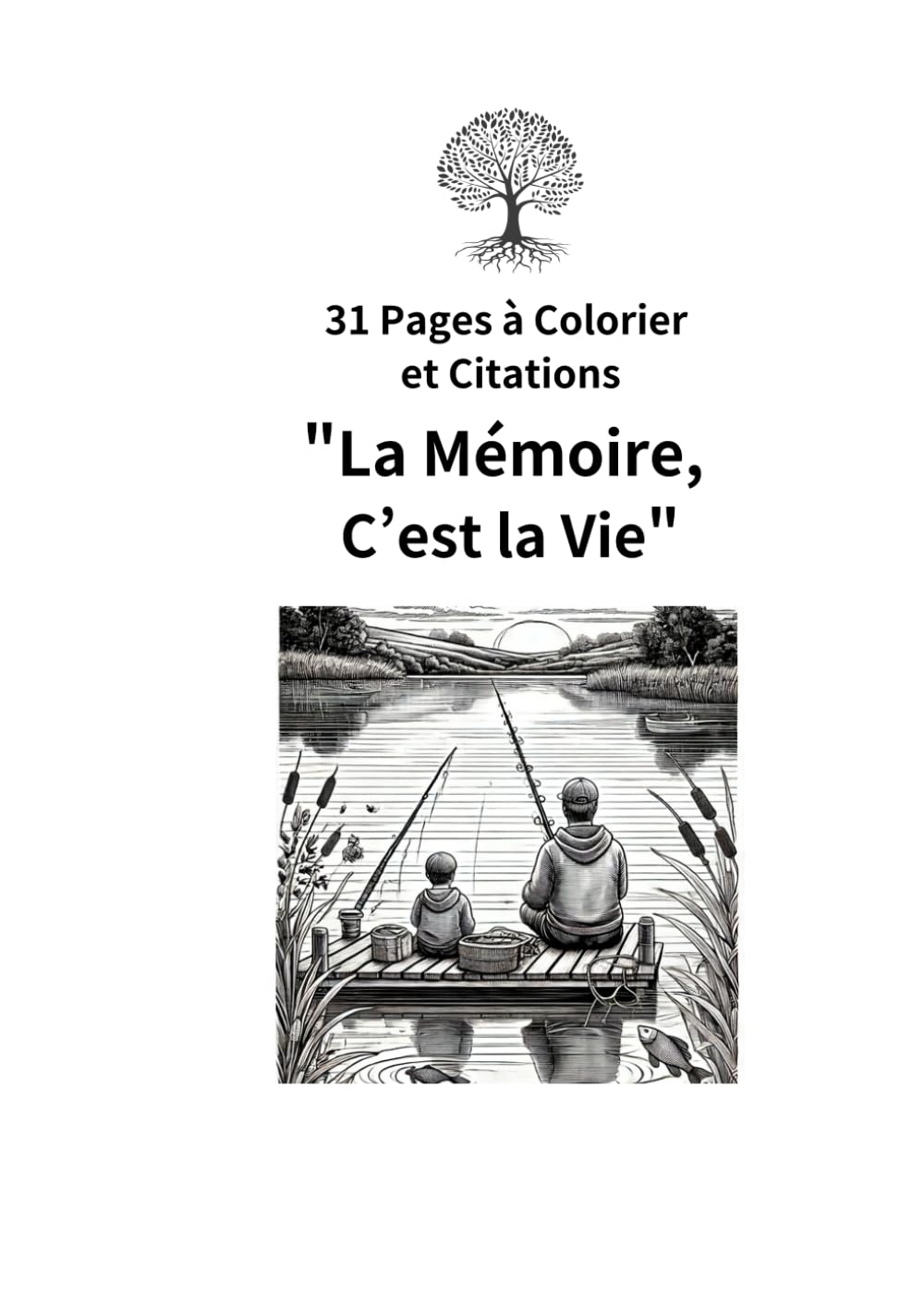 31 Pages à Colorier et Citations "La Mémoire, C’est la Vie" book