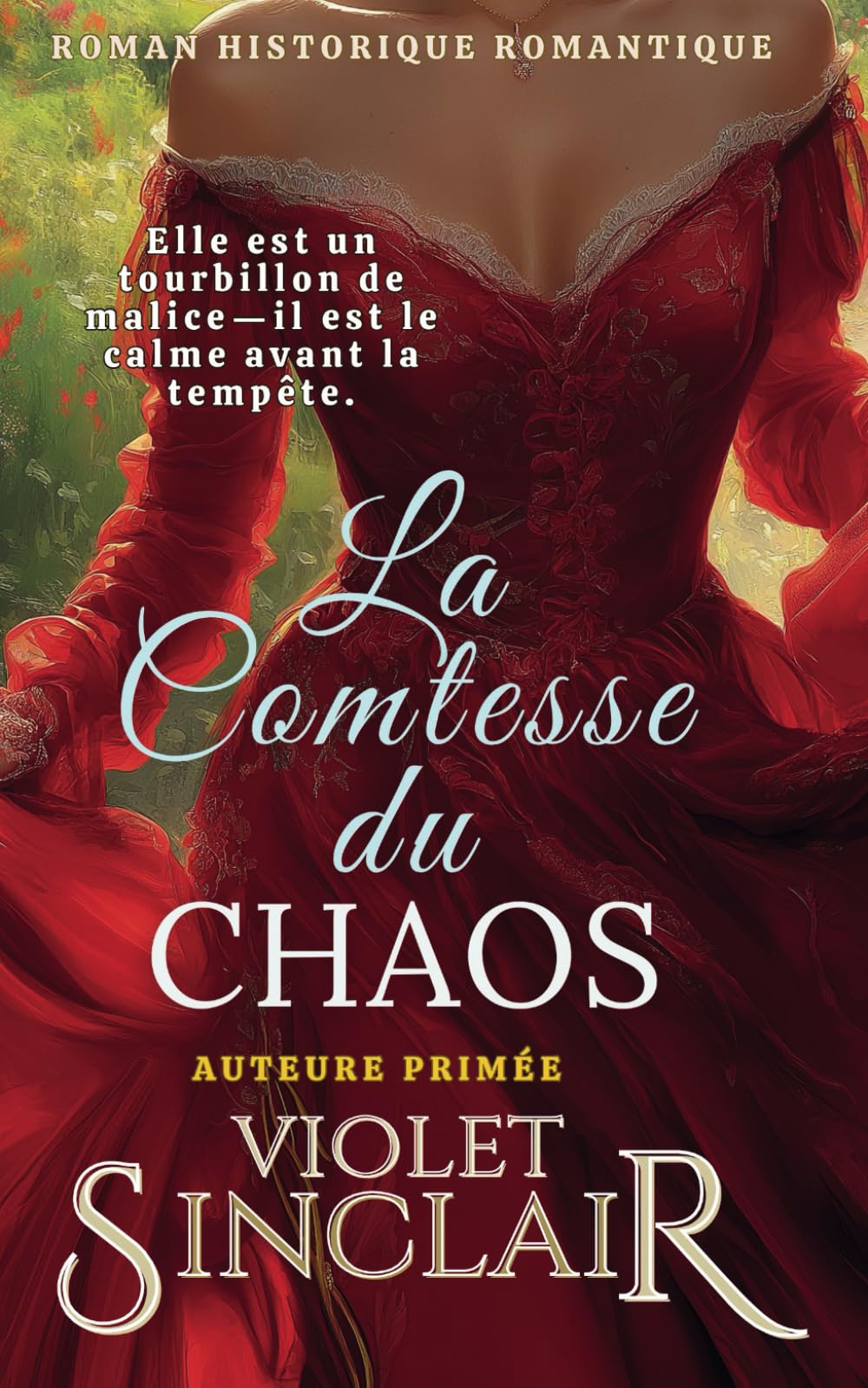 La Comtesse du Chaos: Roman historique romantique book