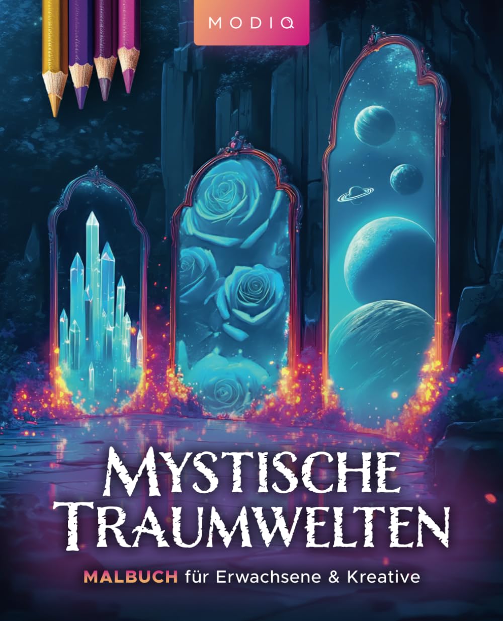 Mystische Traumwelten – Fantastisches Malbuch für Erwachsene, Jugendliche und Kreative: Fantasievolle Ausmalbilder mit schwebenden Städten, magischen ... Toren und zauberhaften Landschaften Arts & Music
