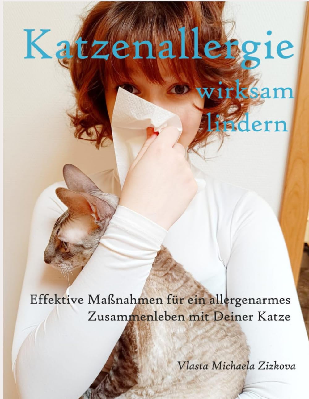 Katzenallergie wirksam lindern: Effektive Maßnahmen für ein allergenarmes Zusammenleben mit Deiner Katze Pets