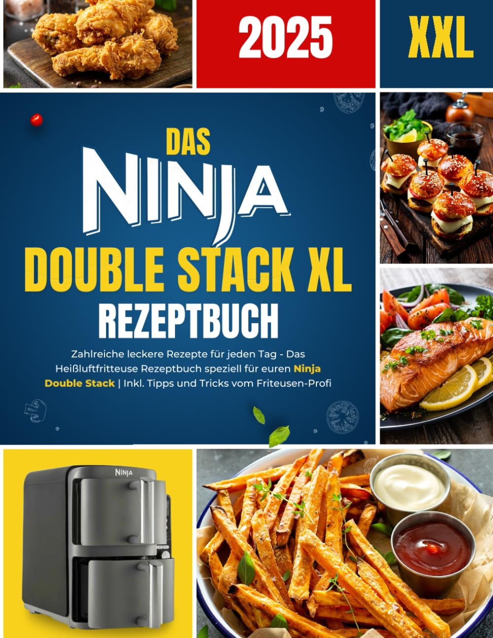 Das Ninja Double Stack XL Kochbuch: Zahlreiche leckere Rezepte für jeden Tag – Das Heißluftfritteusen-Rezeptbuch speziell für euren Ninja Double Stack | Inkl. Tipps und Tricks vom Friteusen-Profi Sports