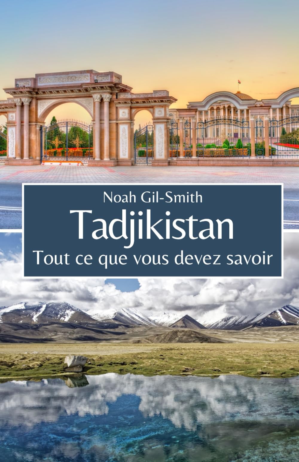 Tadjikistan: Tout ce que vous devez savoir book