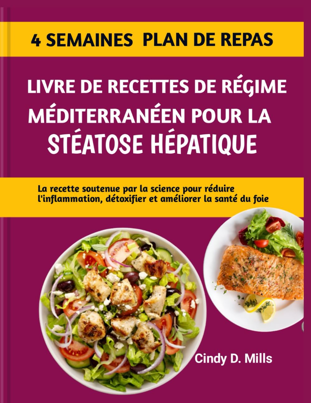LIVRE DE RECETTES DE RÉGIME MÉDITERRANÉEN POUR LA STÉATOSE HÉPATIQUE: La recette soutenue par la science pour réduire l'inflammation, détoxifier et améliorer la santé du foie book