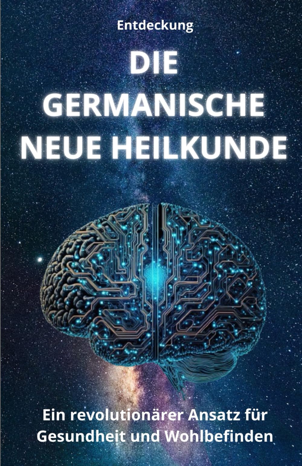 Entdeckung DIE GERMANISCHE NEUE HEILKUNDE: Ein revolutionärer Ansatz für Gesundheit und Wohlbefinden Health, Nutrition & Fitness