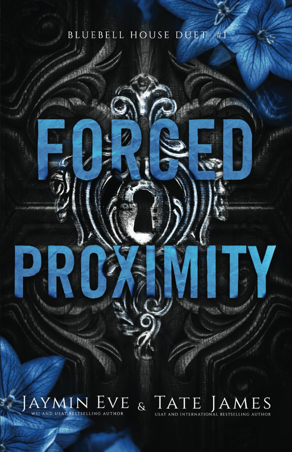 Forced Proximity (Bluebell House Duet, Band 1) New Adult