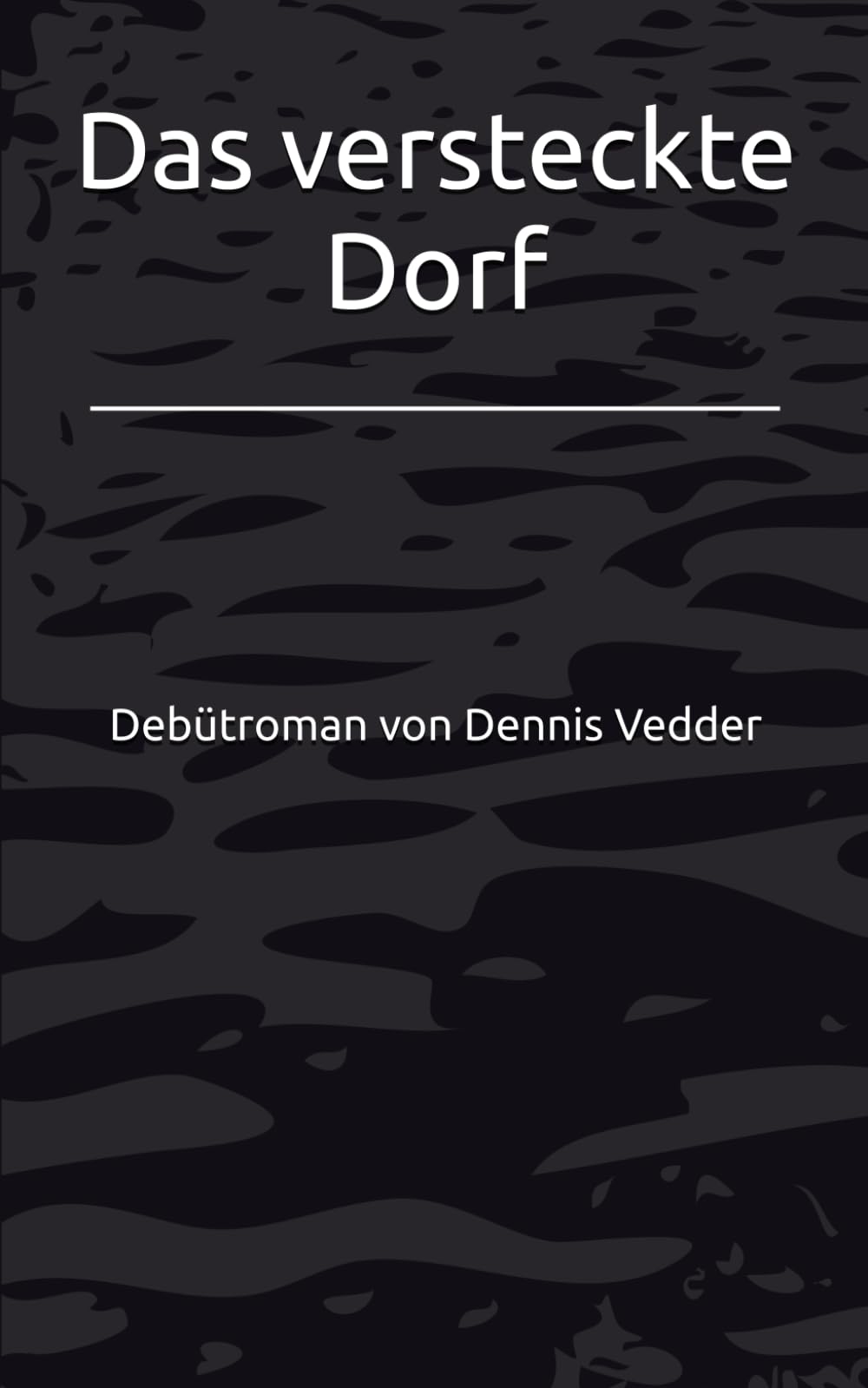 Das versteckte Dorf Suspense & Thrillers