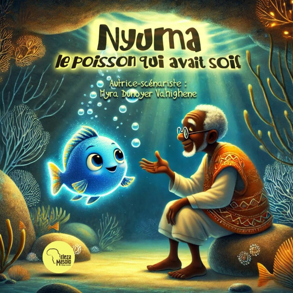 Nyuma le poisson qui avait soif: Nyuma le poisson qui avait soif book
