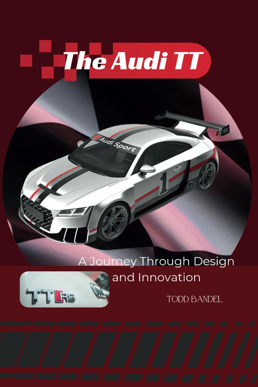 The Audi TT: A Journey Through Design and Innovation book