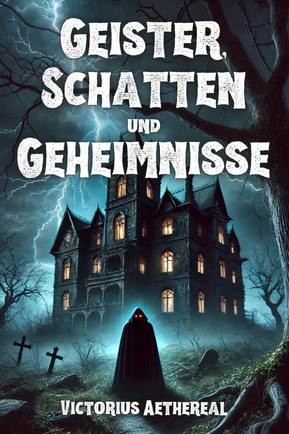 Geister, Schatten und Geheimnisse: 30 wahre Begebenheiten von Spuk, paranormalen Ereignissen und unerklärlichen Phänomenen Religion & Esotericism