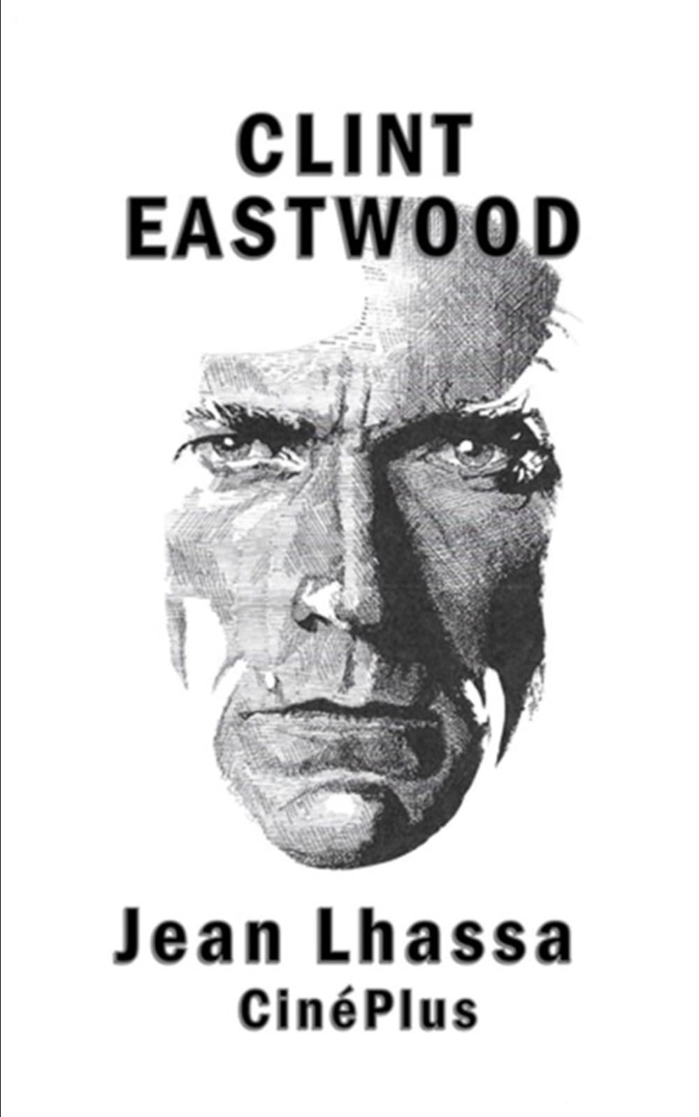 Clint Eastwood: 1955-1989 book