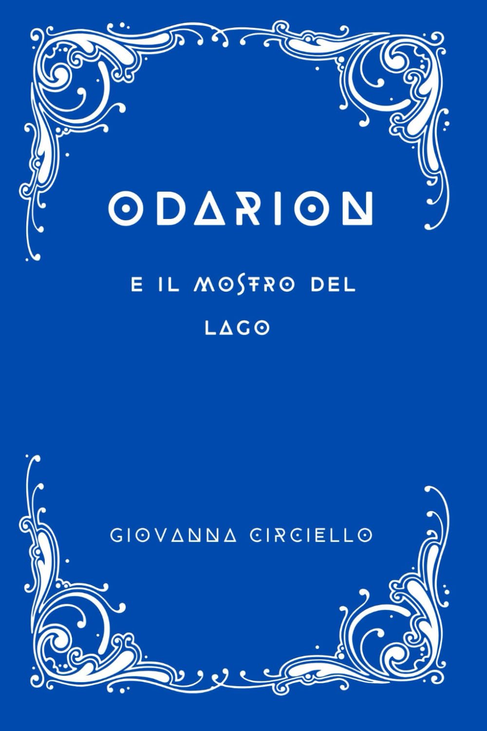 Odarion e il mostro del lago book