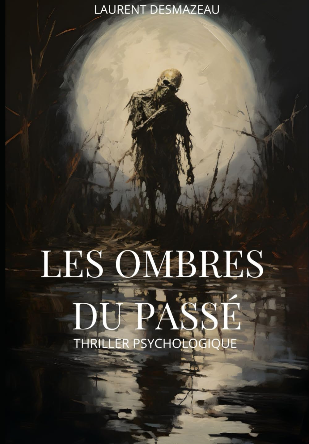 Les Ombres du Passé: THRILLER PSYCHOLOGIQUE book