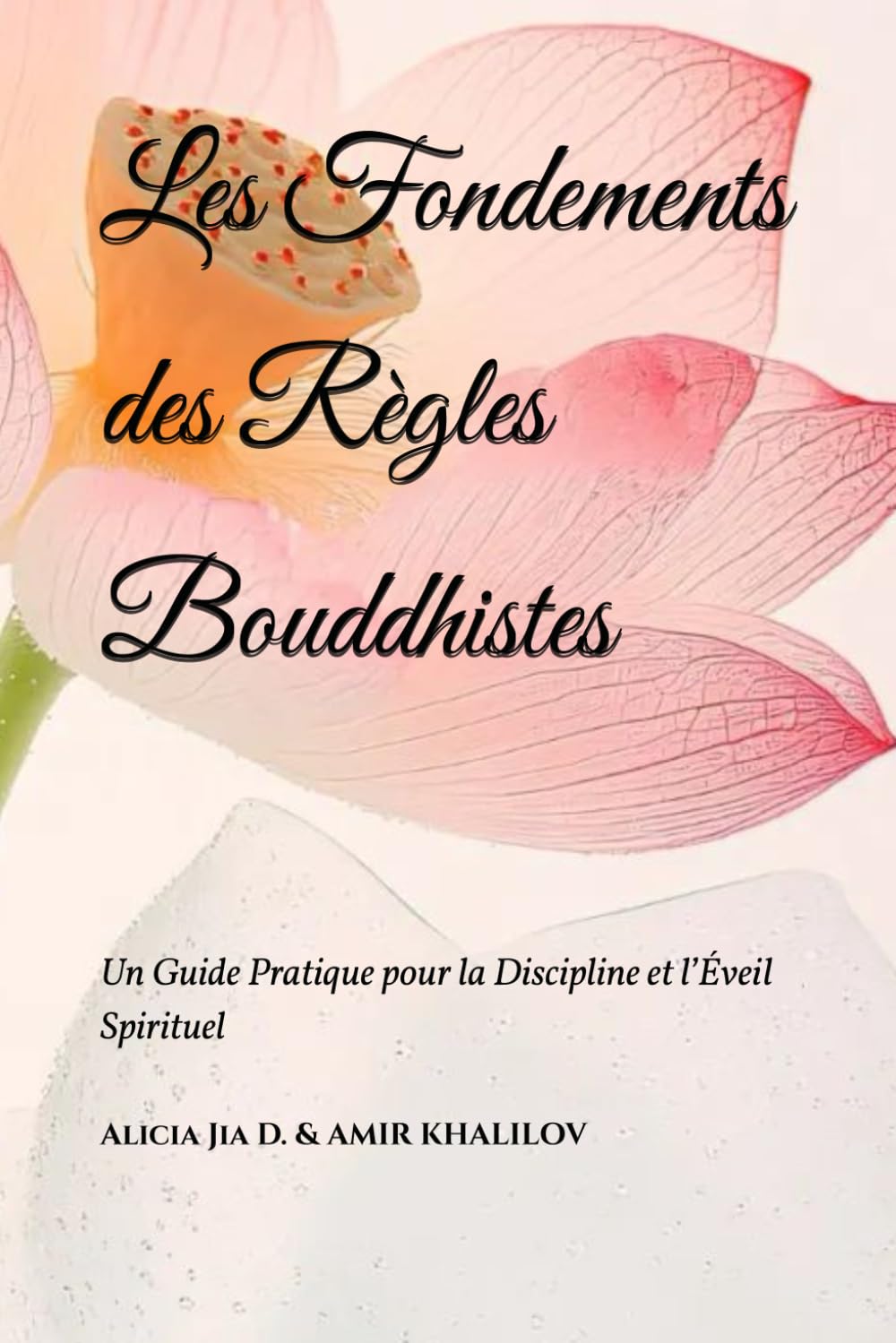 Les Fondements des Règles Bouddhistes Religion & Esotericism