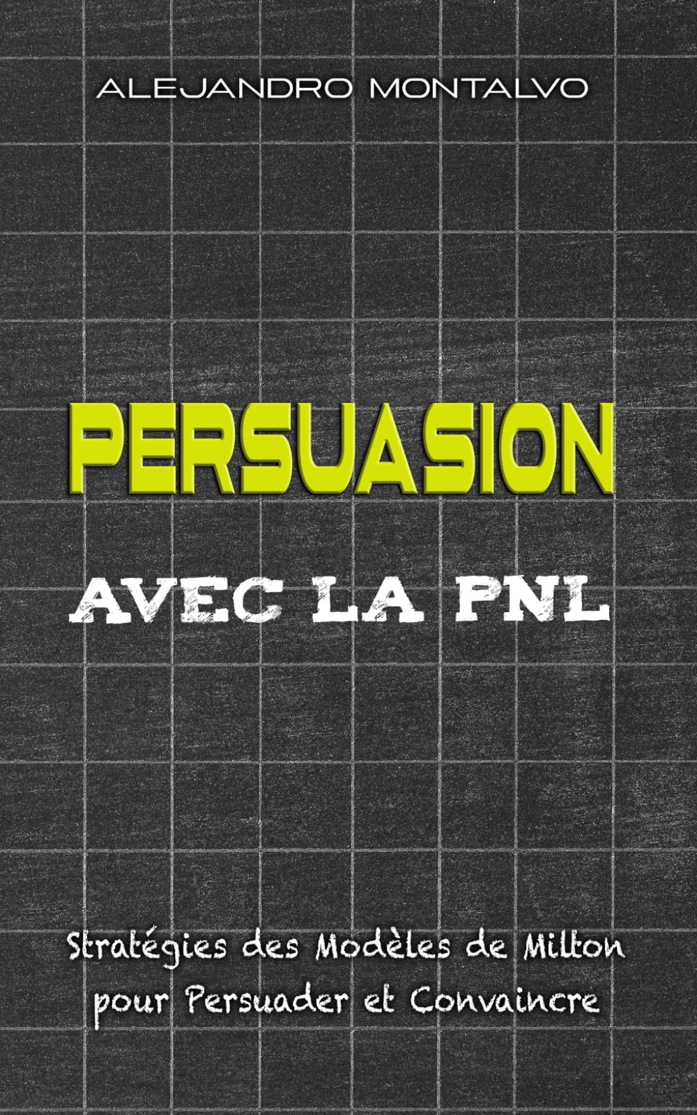 Persuasion avec la PNL Psychology
