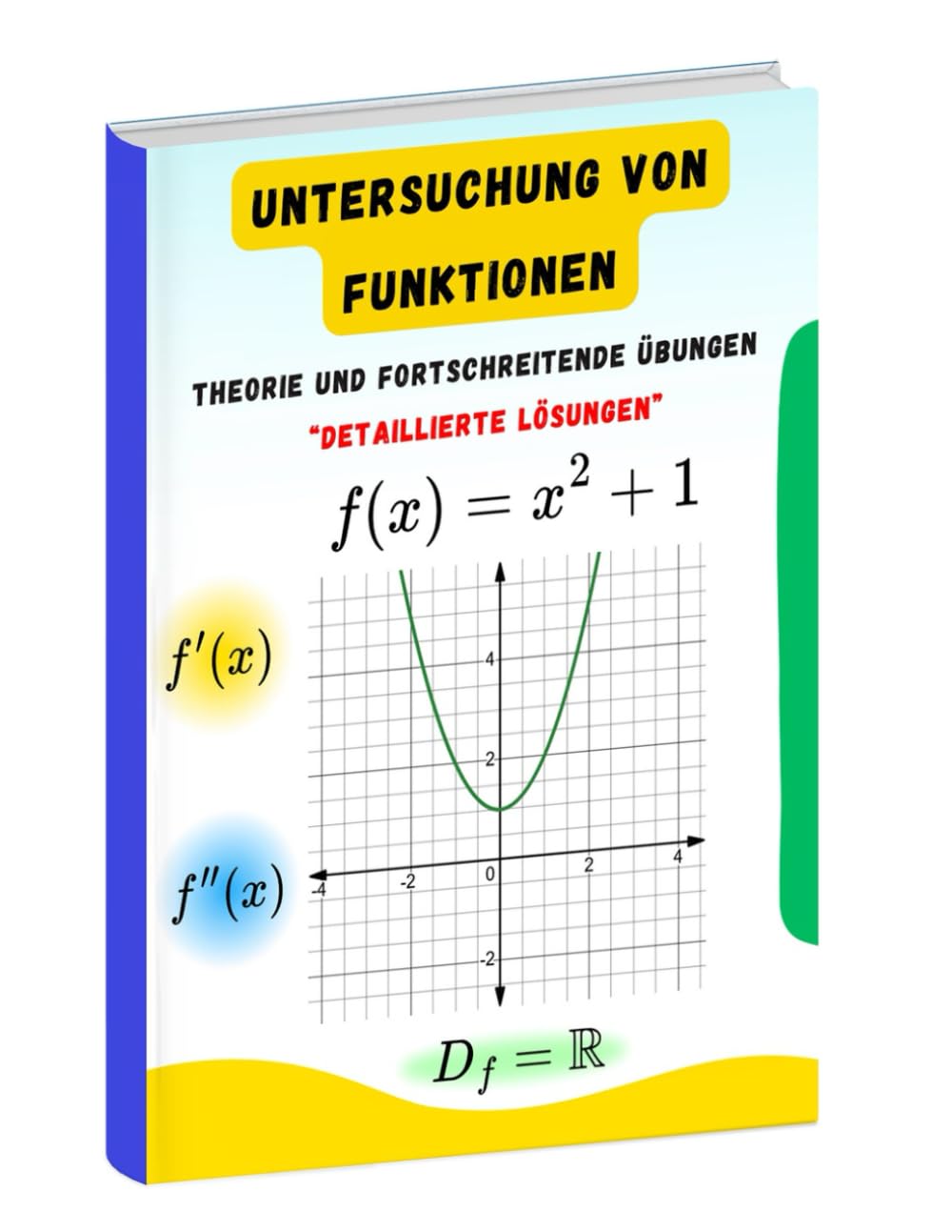Untersuchung von Funktionen: Theorie, Fortschreitende Übungen und Detaillierte Lösungen Leisure, Home & Garden