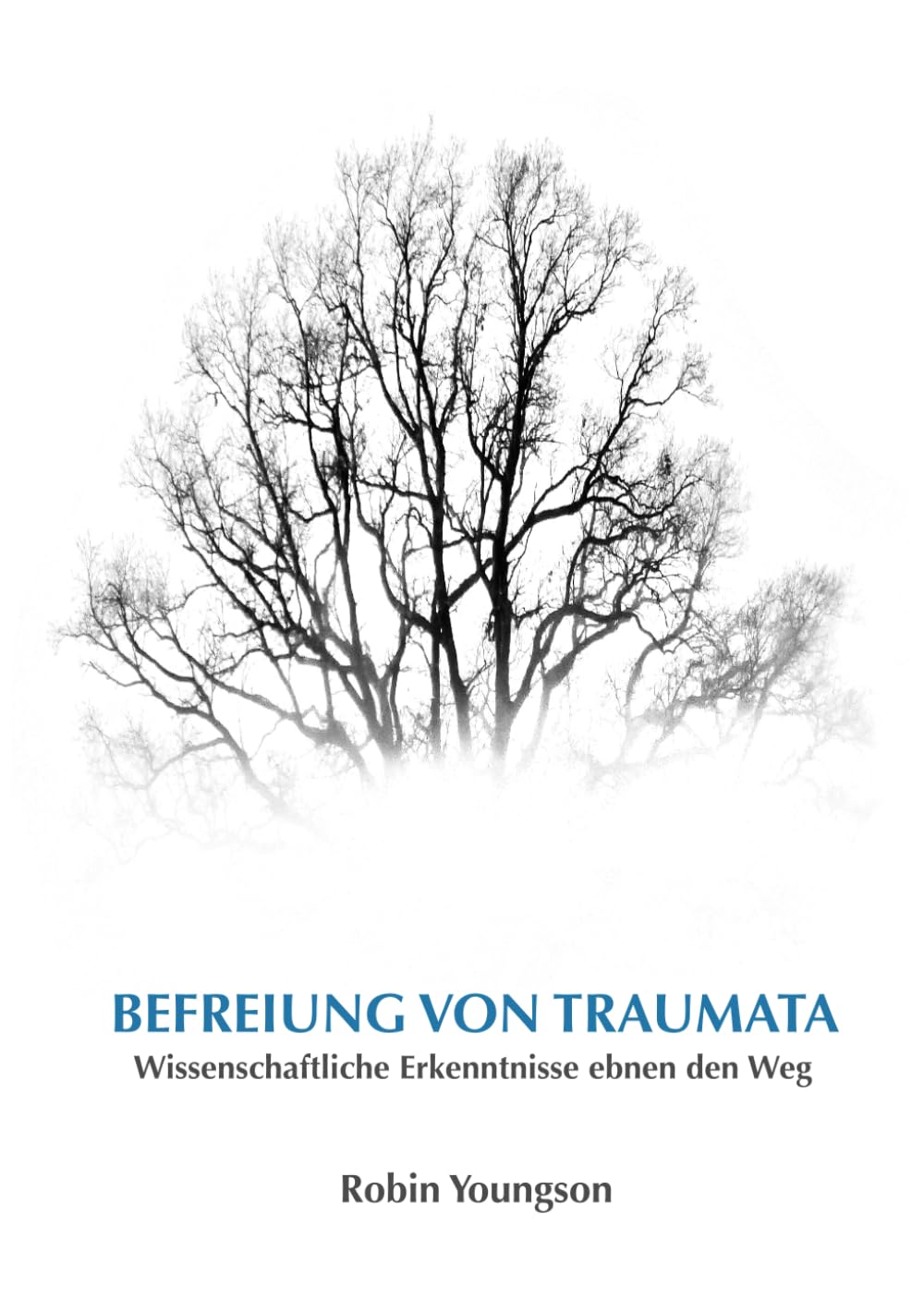 BEFREIUNG VON TRAUMATA: Wissenschaftliche Erkenntnisse ebnen den Weg Medicine