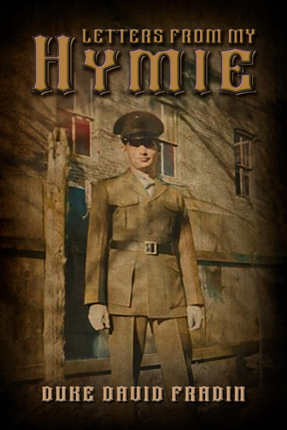 Letters from My Hymie Historical Fiction