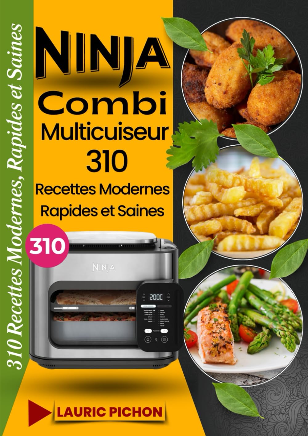 Ninja Combi Multicuiseur: 310 Recettes Modernes, Rapides et Saines Cooking & Enjoying