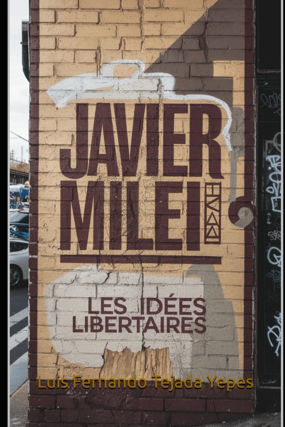 Javier Milei: Les idées libertaires book