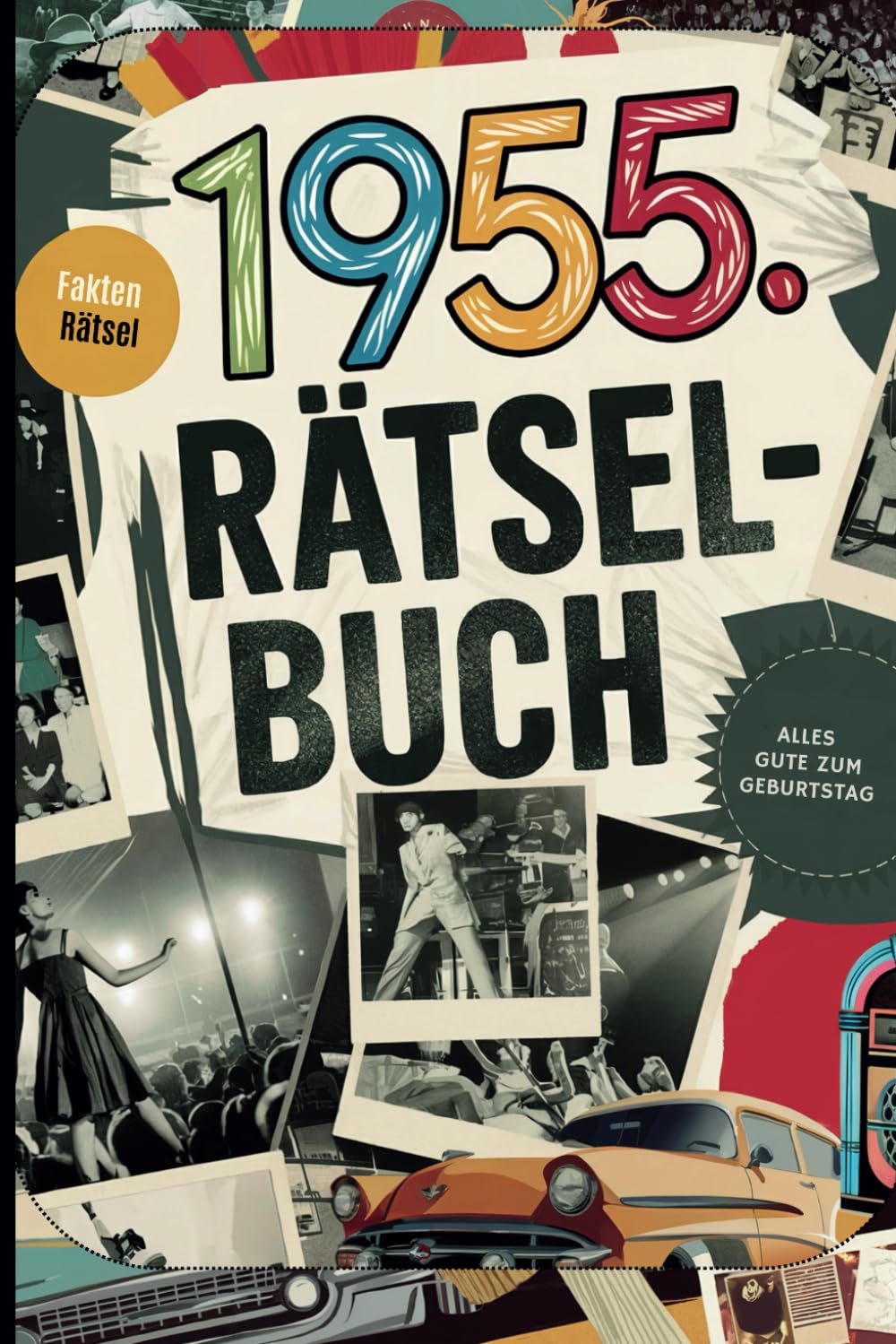 1955 – Das große Erinnerungs-Rätselbuch: Das perfekte Geschenk zum 70. Geburtstag mit kniffligen Rätseln, spannenden Fakten und nostalgischen Momenten Lifestyle
