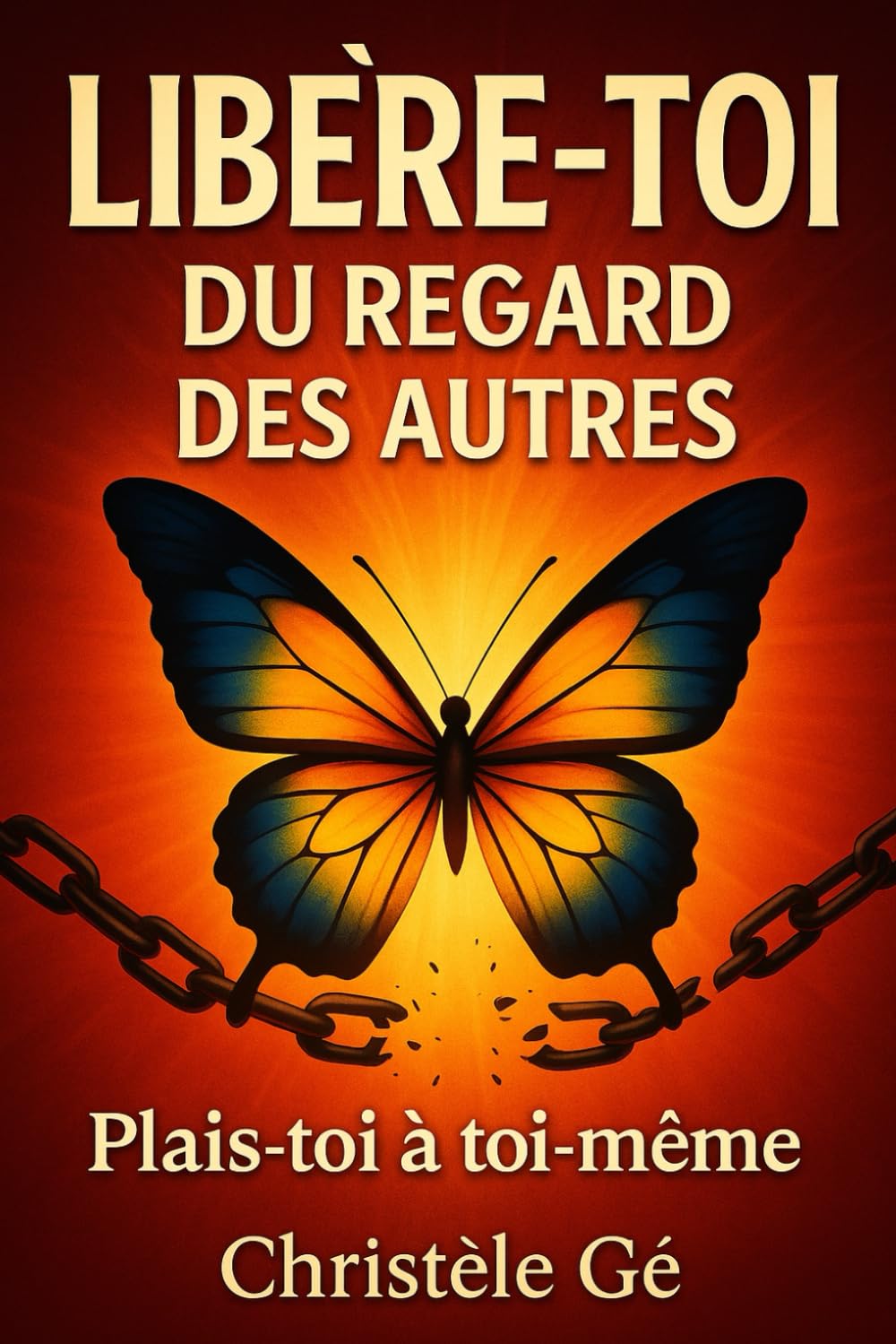 Libère toi du regard des autres, plais toi à toi même: Aligner sa vie sur ses valeurs book
